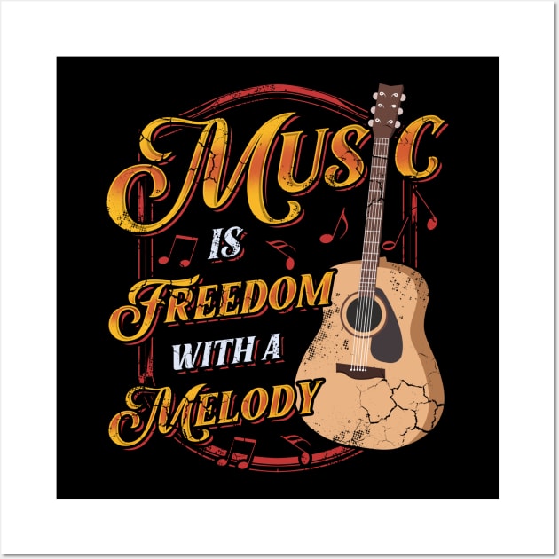 Music Is Freedom Musician Guitar Guitarist Gift Wall Art by E